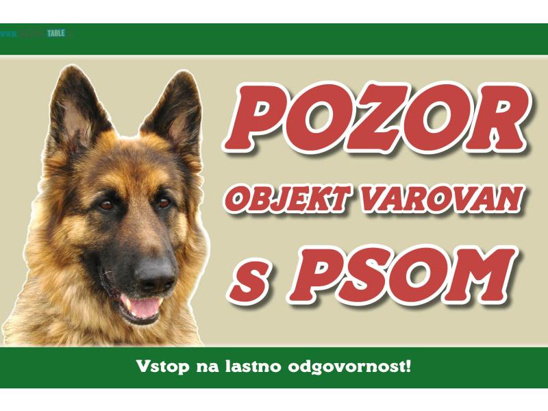 Objekt je varovan s psom 1