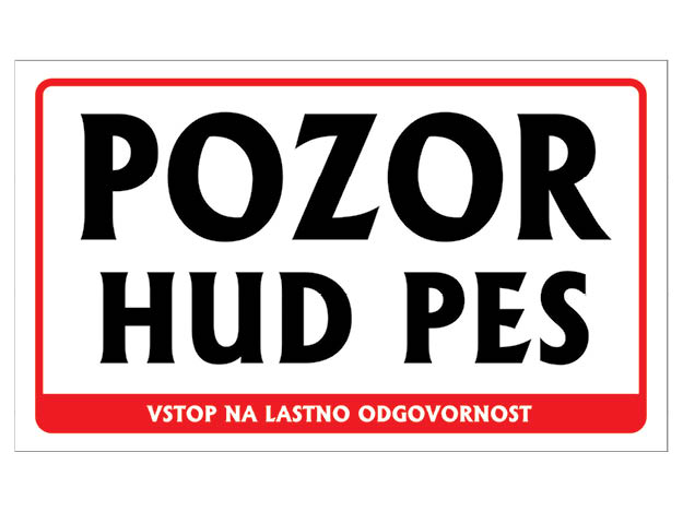 Pasja tablica pozor hud pes 1
