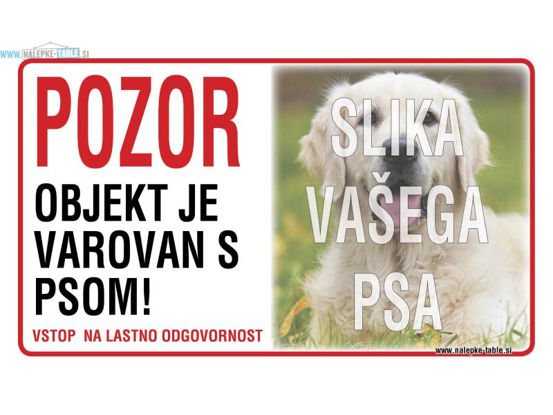 Pozor objekt je varovan z psom UT003