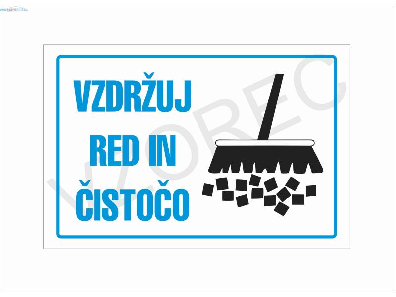 Vzdrzuj red in cistoco
